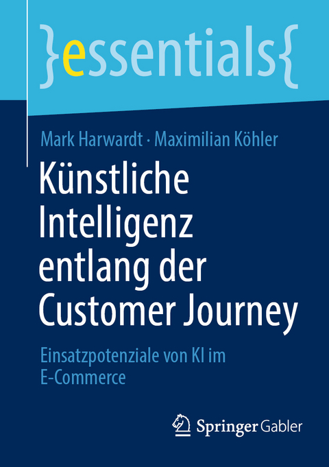 K&uuml;nstliche Intelligenz entlang der Customer Journey - Mark Harwardt, Maximilian K&ouml;hler