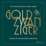 Goldzwanziger - Christina Brudereck, Ben Seipel