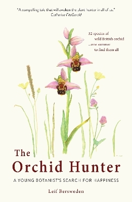 The Orchid Hunter - Leif Bersweden