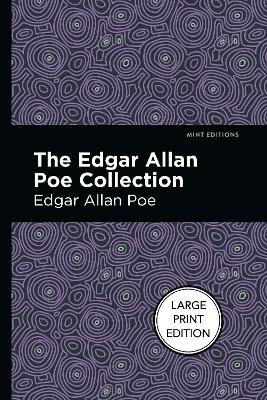 The Edgar Allan Poe Collection - Edgar Allan Poe