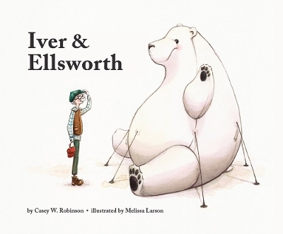 Iver and Ellsworth - Casey W. Robinson, Melissa Larson