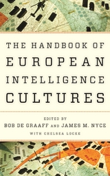 Handbook of European Intelligence Cultures - 