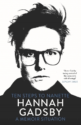 Ten Steps to Nanette - Hannah Gadsby