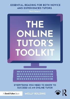 The Online Tutor’s Toolkit - Molly Bolding