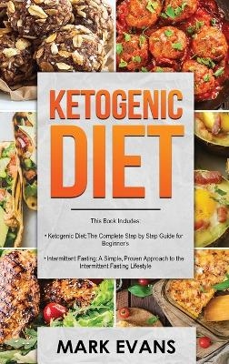 Ketogenic Diet - Mark Evans