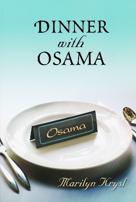 Dinner with Osama - Marilyn Krysl