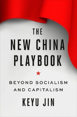 The New China Playbook - Keyu JIN