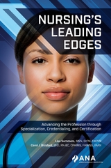 Nursing's Leading Edges - Lisa Summers, Carol J. Bickford