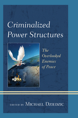 Criminalized Power Structures - 