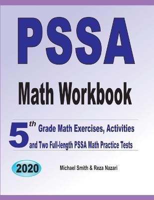 PSSA Math Workbook - Michael Smith, Reza Nazari