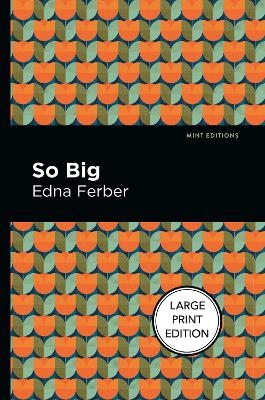 So Big - Edna Ferber