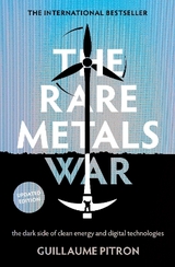 The Rare Metals War - Pitron, Guillaume
