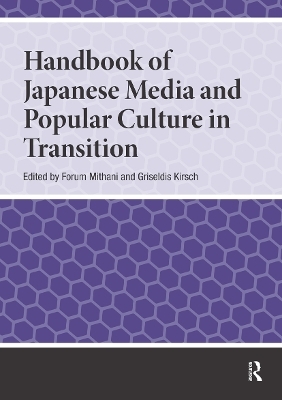 Handbook of Japanese Media and Popular Culture in Transition