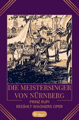 Die Meistersinger von N&uuml;rnberg