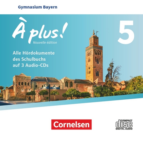 &Agrave; plus ! - Franz&ouml;sisch als 1. und 2. Fremdsprache - Bayern - Ausgabe 2017 - Band 5
