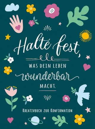 Halte fest, was dein Leben wunderbar macht