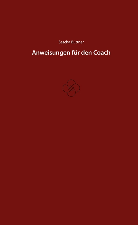 Anweisungen f&uuml;r den Coach - Sascha B&uuml;ttner