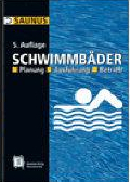 Planung von Schwimmb&auml;dern  Planung - Ausf&uuml;hrung - Betrieb - Christoph Saunus