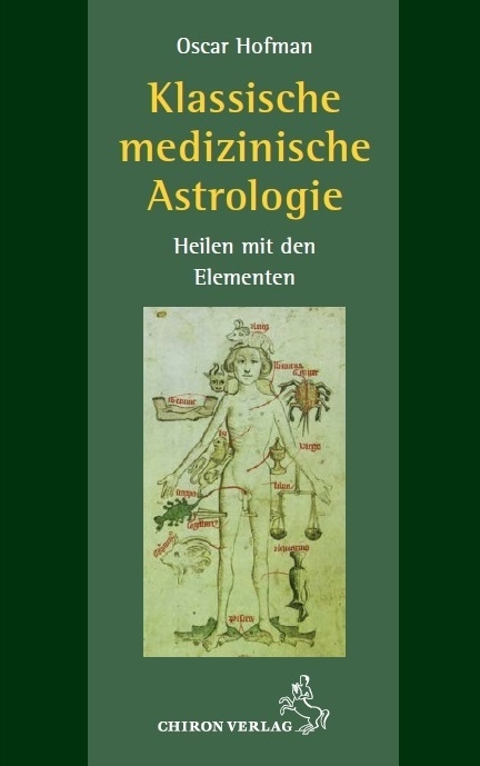 Klassische medizinische Astrologie - Oscar Hofman