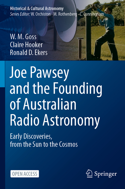 Joe Pawsey and the Founding of Australian Radio Astronomy - W. M. Goss, Claire Hooker, Ronald D. Ekers