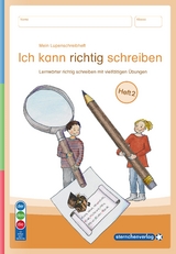 Mein Lupenschreibheft 2 - Ich kann richtig schreiben - Ausgabe mit Artikelkennzeichnung (DaZ) - Katrin Langhans