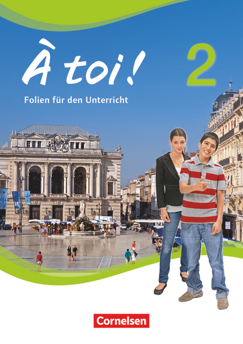 &Agrave; toi ! - Vier- und f&uuml;nfb&auml;ndige Ausgabe 2012 - Band 2