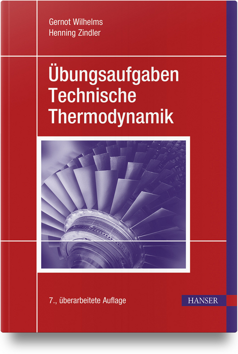 Übungsaufgaben Technische Thermodynamik - Gernot Wilhelms