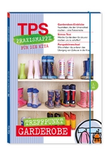 TPS-Praxismappe f&uuml;r die Kita: Treffpunkt Garderobe