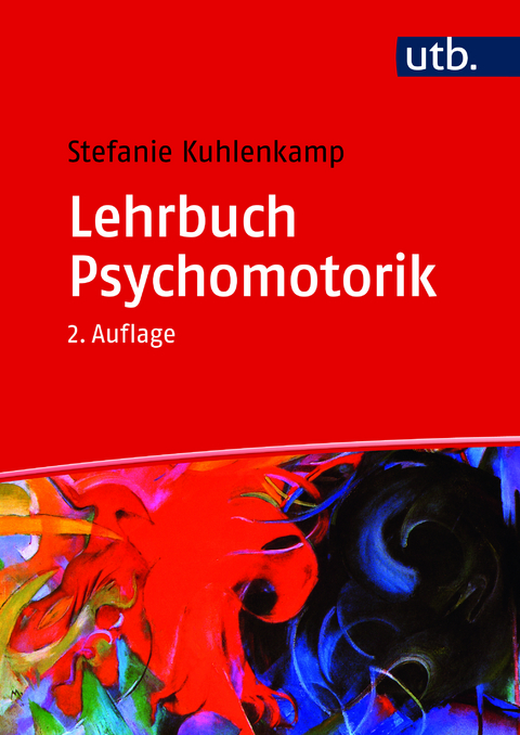 Lehrbuch Psychomotorik - Stefanie Kuhlenkamp