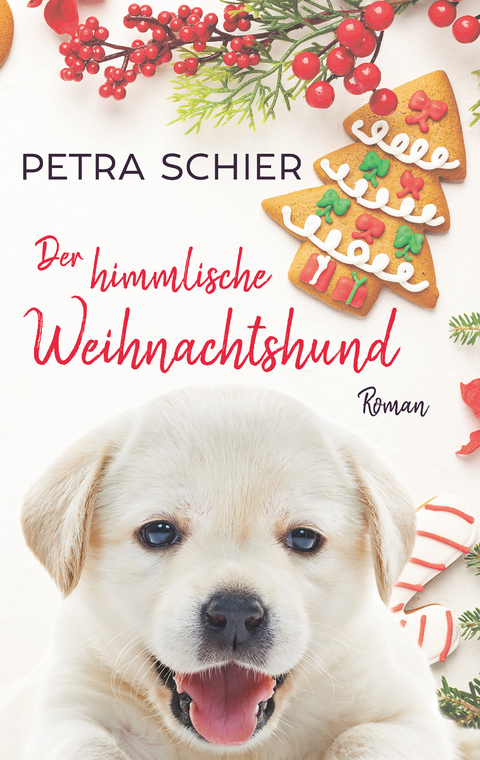 Der himmlische Weihnachtshund - Petra Schier