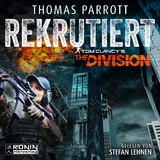 Tom Clancy's The Division: Rekrutiert - Thomas Parrott