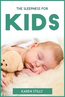 The Sleepness for Kids