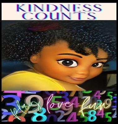 Kindness Counts - Ka'Li&auml;a A Baynard