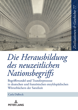 Die Herausbildung des neuzeitlichen Nationsbegriffs