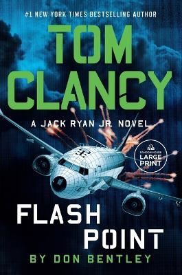 Tom Clancy Flash Point - Don Bentley