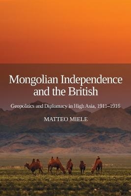 Mongolian Independence and the British