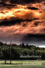 Disinheritance - John Sibley Williams