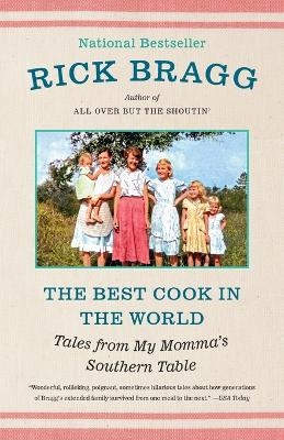 The Best Cook in the World - Rick Bragg