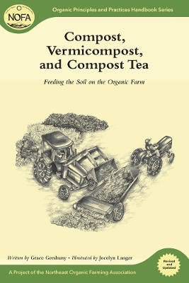 Compost, Vermicompost and Compost Tea - Grace Gershuny