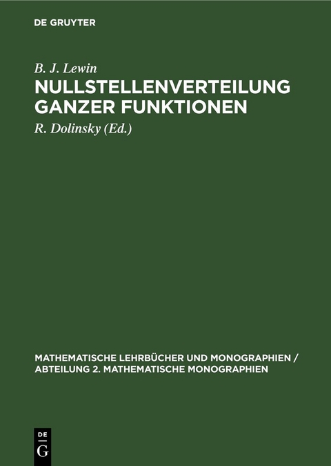 Nullstellenverteilung ganzer Funktionen - B. J. Lewin