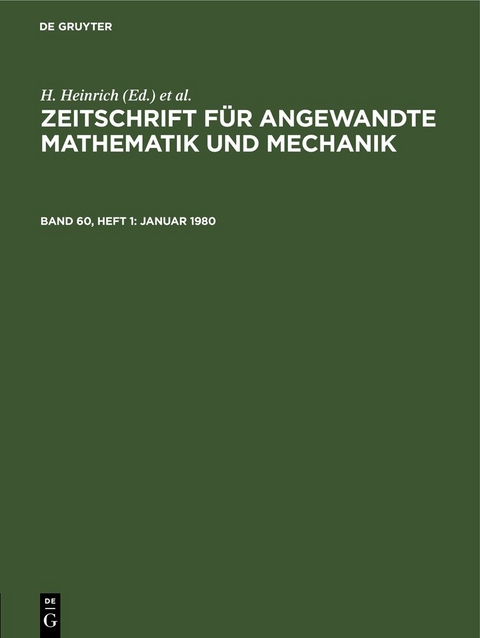 Zeitschrift f&uuml;r Angewandte Mathematik und Mechanik / Januar 1980 - 