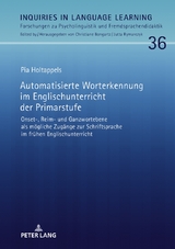 Automatisierte Worterkennung im Englischunterricht der Primarstufe - Pia Holtappels
