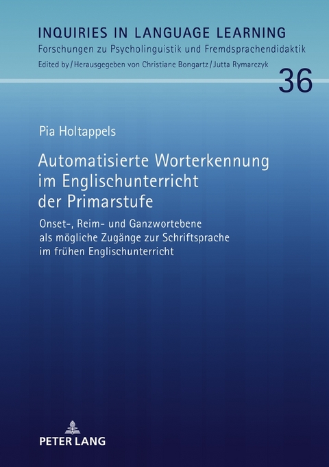 Automatisierte Worterkennung im Englischunterricht der Primarstufe - Pia Holtappels