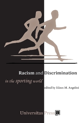 Racism and Discrimination in the Sporting World - Eileen M Angelini