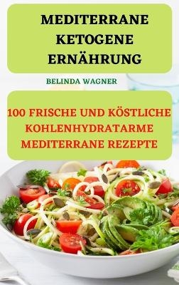 Mediterrane Ketogene Ernährung