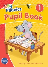 Jolly Phonics Pupil Book 1 - Wernham, Sara; Lloyd, Sue