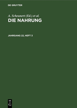 Die Nahrung / Die Nahrung. Jahrgang 22, Heft 3