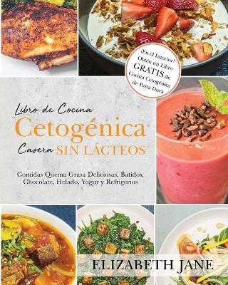 Libro de Cocina Cetogénica Casera sin Lácteos