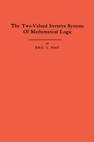 The Two-Valued Iterative Systems of Mathematical Logic