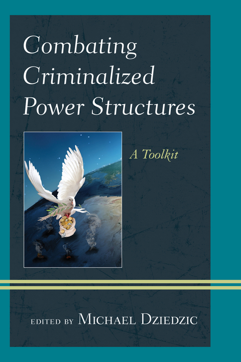 Combating Criminalized Power Structures - 